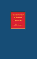 Cover: Shakespeare's Military Language - Continuum International Publishing Group Ltd.