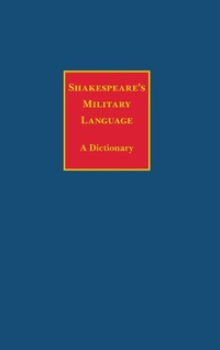 Enlarge image Cover: Shakespeare's Military Language - Continuum International Publishing Group Ltd.