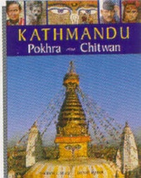 Abbildung von: Kathmandu, Pokhra, Chitwan - Roli Books Pvt Ltd