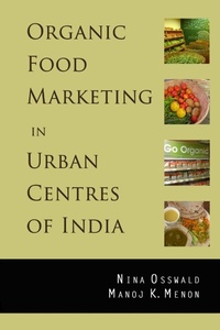 Abbildung von: Organic Food Marketing in Urban Centres of India - International Competence Centre for Organic Agriculture (Iccoa)