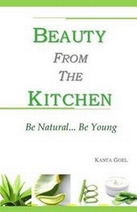 Abbildung von: Beauty from the Kitchen - O2 Publications