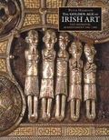 Cover: Golden Age of Irish Art, The:The Medieval Achievement 600-1200 - Thames & Hudson Ltd