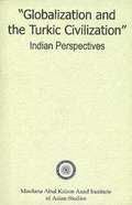 Cover: Globalization & Turkic Civilization - Towards Freedom