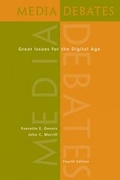 Cover: Media Debates : Great Issues for the Digital Age (with InfoTrac (R)) - Wadsworth Publishing Co Inc