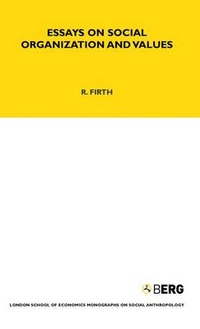 Enlarge image Cover: Essays on Social Organisation and Values - The Athlone Press