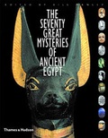 Cover: The Seventy Great Mysteries of Ancient Egypt - Thames & Hudson Ltd