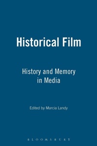 Enlarge image Cover: The Historical Film - Continuum International Publishing Group Ltd.