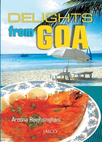 Abbildung von: Delights from Goa - Jaico Publishing House