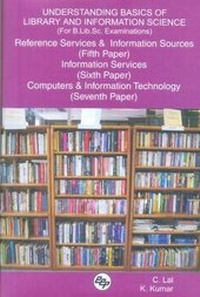 Abbildung von: Understanding Basics of Library and Information Science (for B.Lib.Sc. Examinations) - Ess Ess Publication