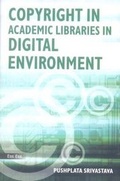 Abbildung von: Copyright in Academic Libraries in Digital Environment - Ess Ess Publications