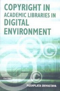 Abbildung von: Copyright in Academic Libraries in Digital Environment - Ess Ess Publications