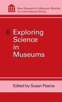 Abbildung von: Exploring Science in Museums - Continuum International Publishing Group Ltd.