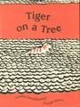 Cover: Tiger on a Tree - Tara Publishing