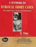 Cover: A Textbook on Surgical Short Cases - S. Das