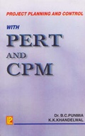 Cover: Project Planning and Control P.E.R.T. and C.P.M. - Laxmi Publications
