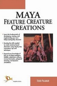 Abbildung von: Maya Feature Creature Creations - Laxmi Publications
