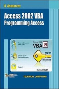 Abbildung von: IT Resources Access 2002 VBA Programming Access - Laxmi Publications