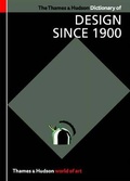 Cover: The Thames & Hudson Dictionary of Design Since 1900 - Thames & Hudson Ltd