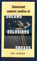 Cover: Illustrated Materia Medica of Dream, Delusions, Dreads - B Jain Publishers Pvt Ltd