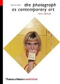 Cover: The Photograph as Contemporary Art - Thames & Hudson Ltd