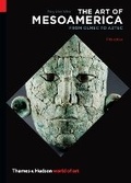 Cover: The Art of Mesoamerica - Thames & Hudson Ltd
