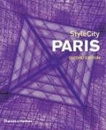 Cover: Style City: Paris Revised Ed - Thames & Hudson Ltd
