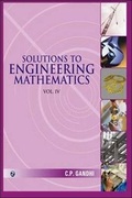 Cover: Solutions to Engineering Mathematics: v. 4 - Laxmi Publications