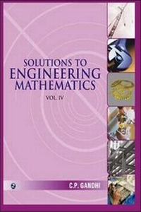 Enlarge image Cover: Solutions to Engineering Mathematics: v. 4 - Laxmi Publications