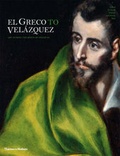 Cover: El Greco to Velasquez: Art During the Reign of Philip III - Thames & Hudson Ltd