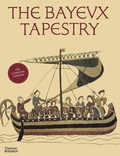 Cover: The Bayeux Tapestry - Thames & Hudson Ltd