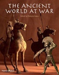 Cover: Ancient World at War: A Global History - Thames & Hudson Ltd