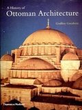 Cover: A History of Ottoman Architecture - Thames & Hudson Ltd