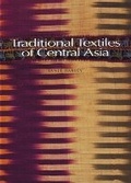 Cover: Traditional Textiles of Central Asia - Thames & Hudson Ltd