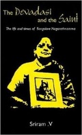 Cover: The Devadasi and the Saint - East West Books, (Madras) Pvt Ltd