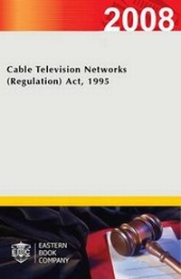 Abbildung von: Cable Television Networks (regulation) Act, 1995 - Eastern Book Co