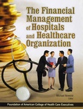 Cover: The Financial Management of Hospitals and Healthcare Organizations - Pentagon Press