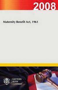 Abbildung von: Maternity Benefit Act, 1961 - Eastern Book Co