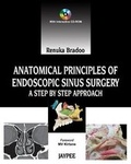 Cover: Anatomical Principles of Endoscopic Sinus Surgery - Jaypee Brothers Medical Publishers