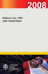 Abbildung von: Railways Act, 1989 with Central Rules - Eastern Book Co
