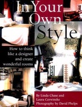 Cover: In Your Own Style: Art of Creating Wonderful Rooms - Thames & Hudson Ltd