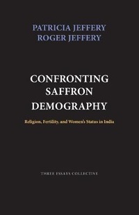 Enlarge image Cover: Confronting Saffron Demography - Three Essays Collective