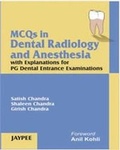 Cover: MCQs in Dental Radiology and Anesthesia with Explanations for PG Dental Entrance Examinations - Jaypee Brothers Medical Publishers