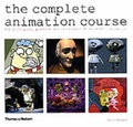 Cover: The Complete Animation Course - Thames & Hudson Ltd