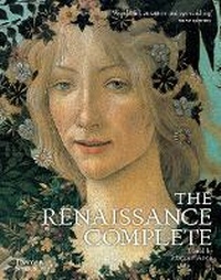 Enlarge image Cover: The Renaissance Complete - Thames & Hudson Ltd