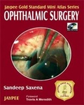 Cover: Jaypee Gold Standard Mini Atlas Series: Ophthalmic Surgery - Jaypee Brothers Medical Publishers