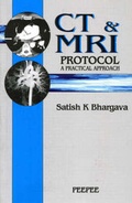 Cover: CT and MRI Protocol - PeePee Publishers and Distributors Pvt