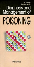 Cover: Diagnosis and Management of Poisoning: Volume 1 - PeePee Publishers and Distributors Pvt