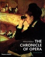Cover: Chronicle of Opera, The:Year-by-year Four Centuries of Music, Per - Thames & Hudson Ltd