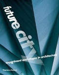 Cover: Future City - Thames & Hudson Ltd