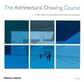 Cover: The Architectural Drawing Course - Thames & Hudson Ltd